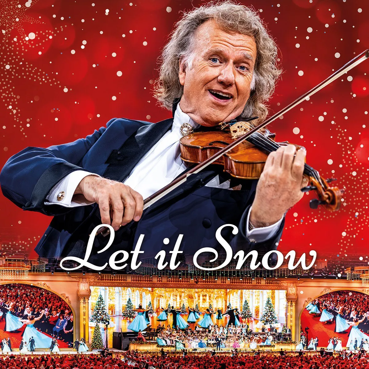 Musikevent: Andre Rieus 2026 Christmas Concert: Let It Snow