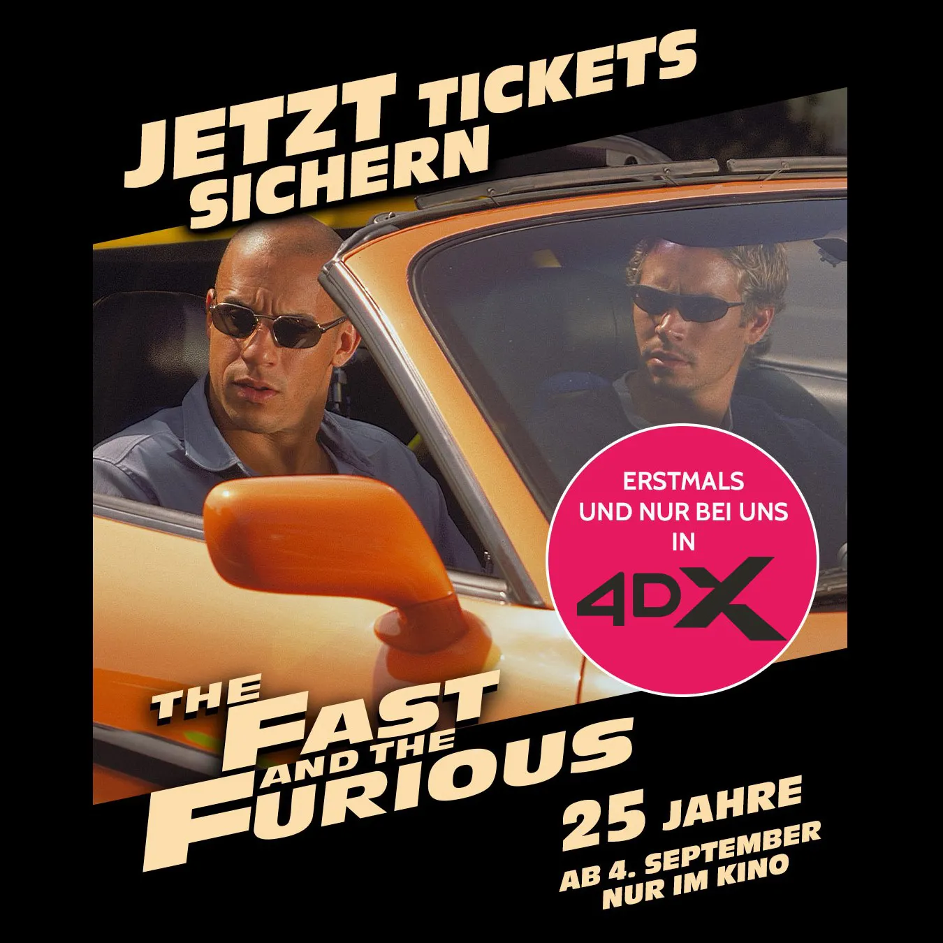 Vorverkauf: 25 Jahre The Fast and The Furious