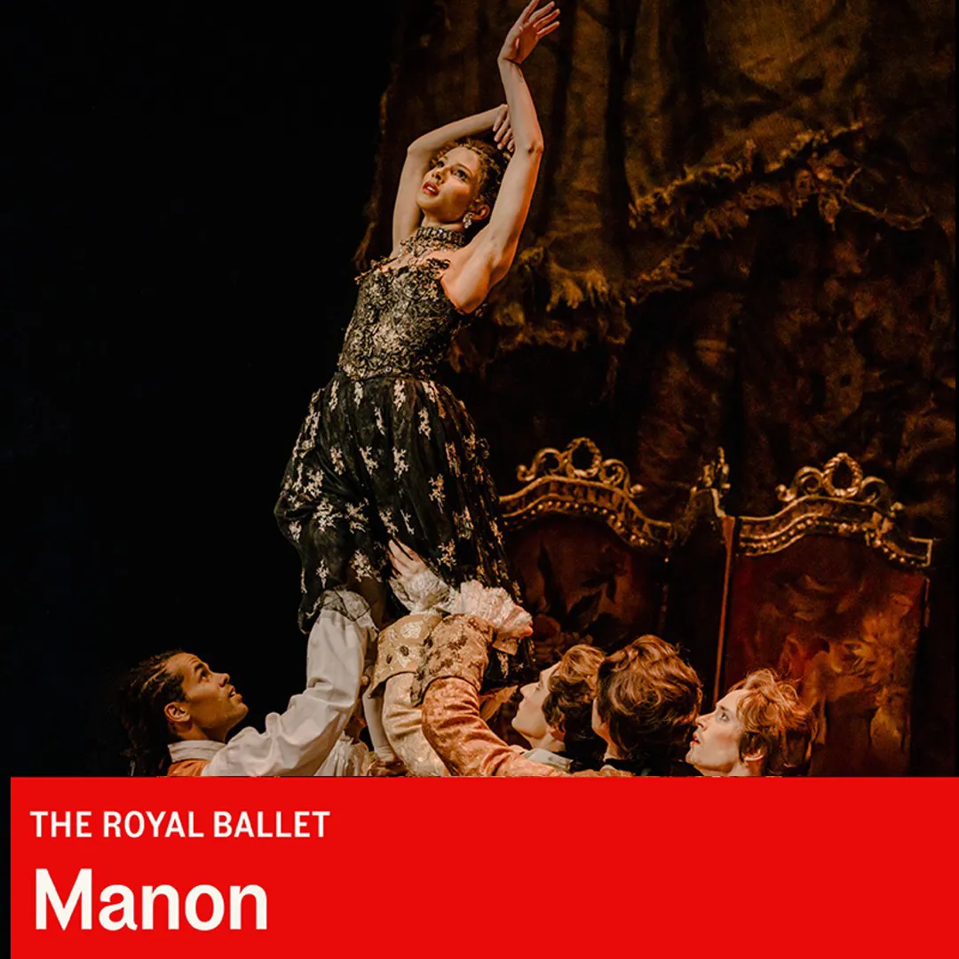Royal Ballet and Opera London 2026/2027: MANON