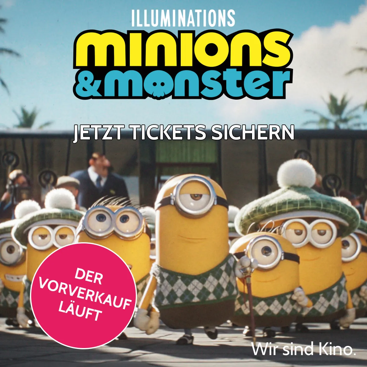 Vorverkauf: Minions & Monster